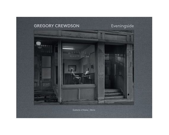 Книги знаменитых фотографов Gregory Crewdson: Eveningside легендарные фотографы современности Грегори Крюдсон