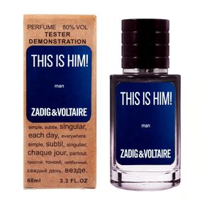 Тестер Zadig & Voltaire This is Him 60 мл.