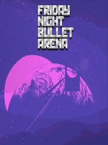 Friday Night Bullet Arena Steam Key GLOBAL