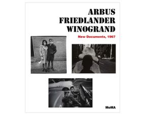 Книга фотоальбомы известных фотографов Arbus / Friedlander / Winogrand: New Documents, 1967 книги о фотографах