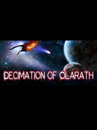 The Decimation of Olarath Steam Key GLOBAL